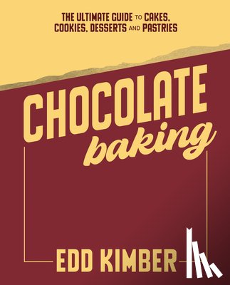 Kimber, Edd - Chocolate Baking
