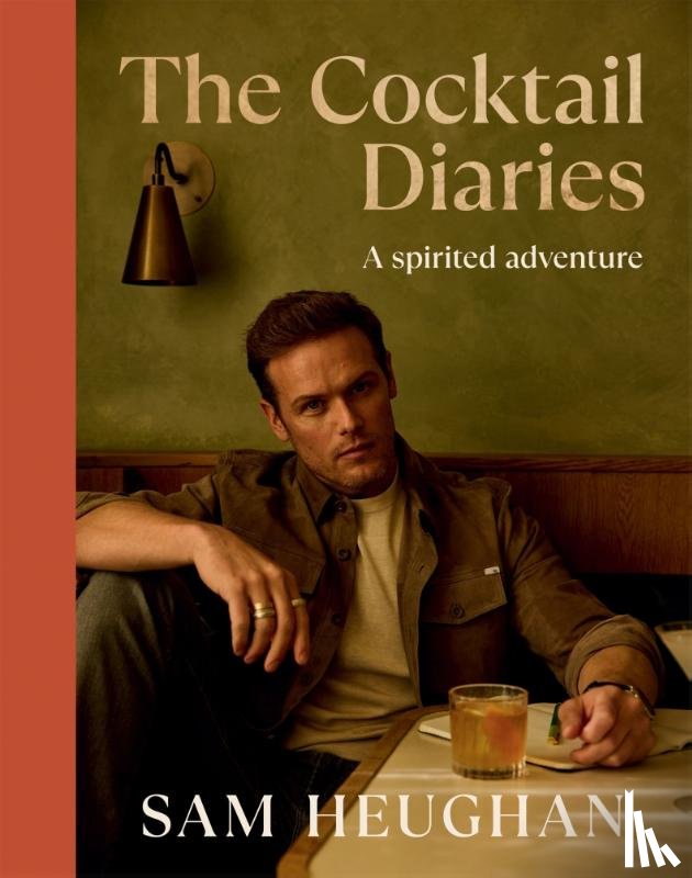 Heughan, Sam - The Cocktail Diaries