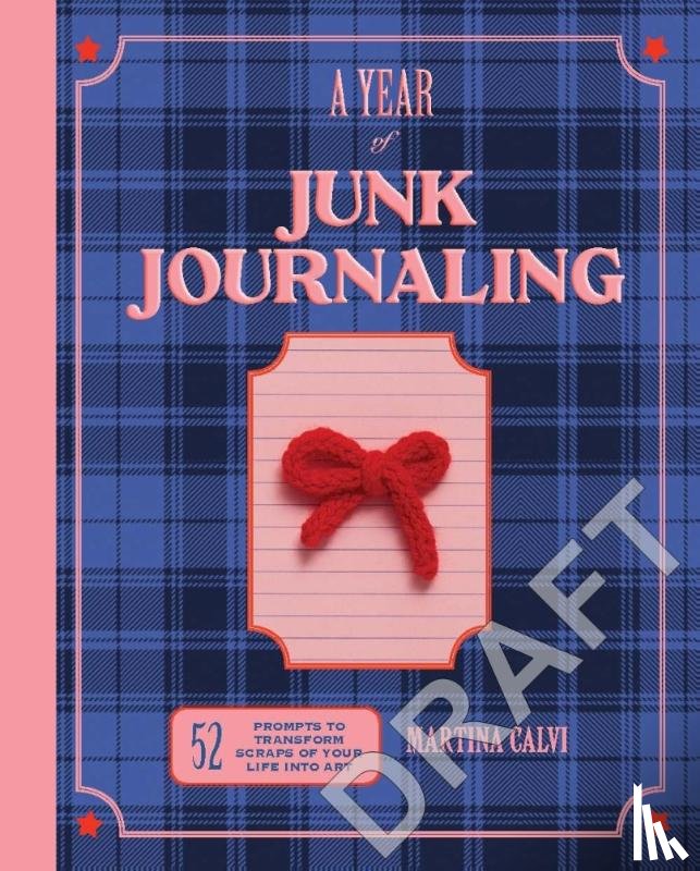 Calvi, Martina - A Year of Junk Journaling