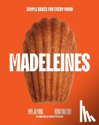 Park, Hyo Ju, Soh, Rong Yao - Madeleines