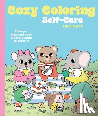 Mayo, Lulu - Cozy Coloring: Self-Care