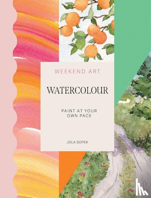Sopek, Jola - Weekend Art Watercolour