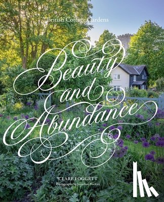 Foggett, Clare - Beauty & Abundance
