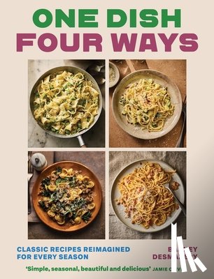 Desmazery, Barney - One Dish Four Ways