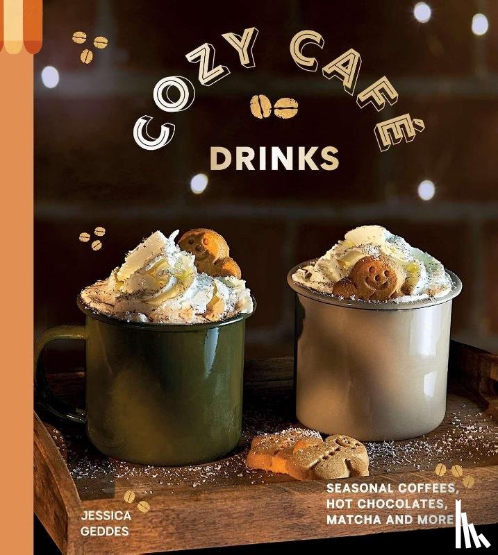 Geddes, Jessica - Cozy Cafe Drinks