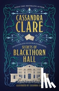Clare, Cassandra - Secrets of Blackthorn Hall