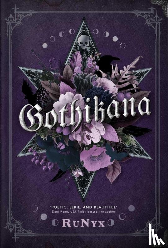 RuNyx - Gothikana: A Dark Academia Gothic Romance: TikTok Made Me Buy It!