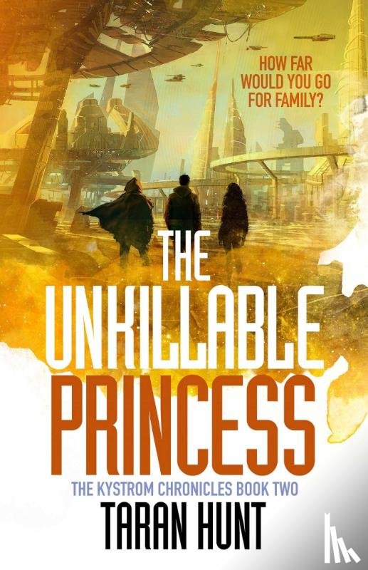 Hunt, Taran - The Unkillable Princess