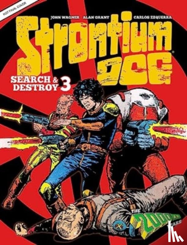 Grant, Alan, Wagner, John - Strontium Dog Search and Destroy 3
