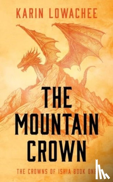 Lowachee, Karin - The Mountain Crown