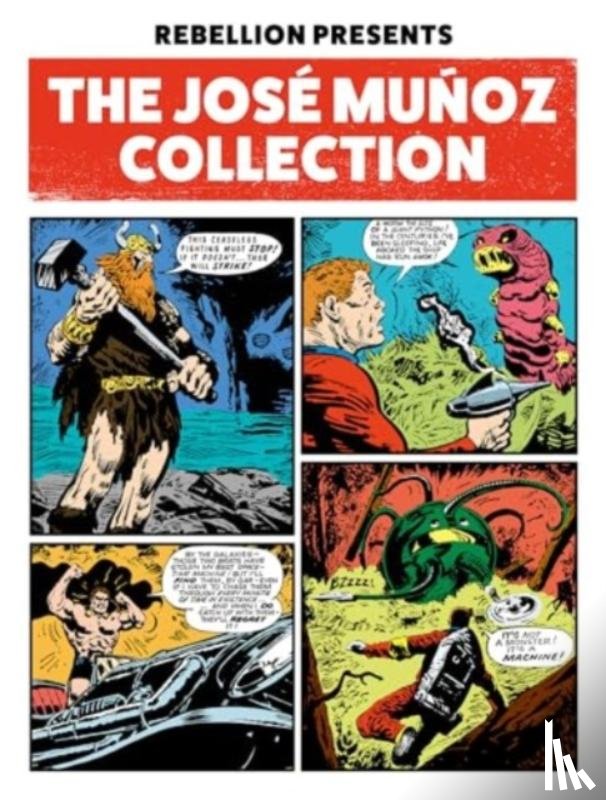  - Rebellion Presents The Jose Munoz Collection