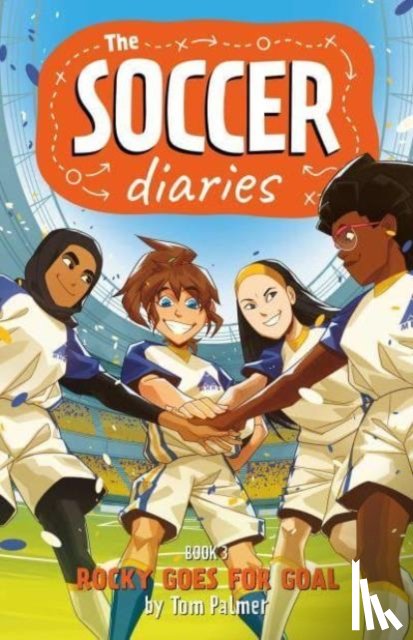 Palmer, Tom - Soccer Diaries Book 3: Rocky Goes for Goal