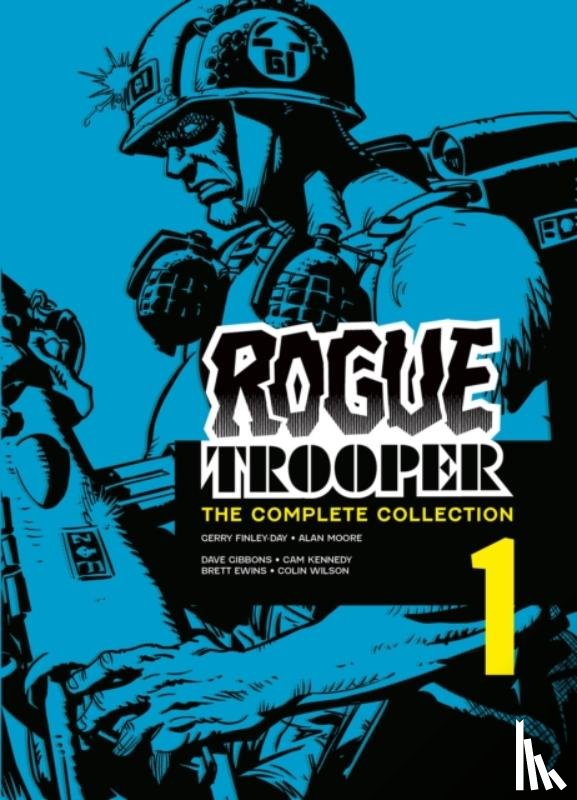 Finley-Day, Gerry, Moore, Alan - Rogue Trooper: The Complete Collection - Book 1