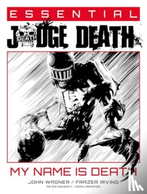 Wagner, John - Essential Judge Death: My Name Is Death