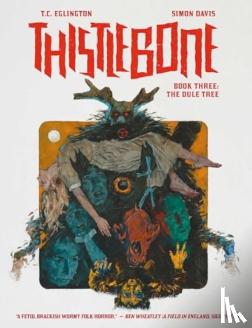 Eglington, T.C. - Thistlebone Book Three: The Dule Tree