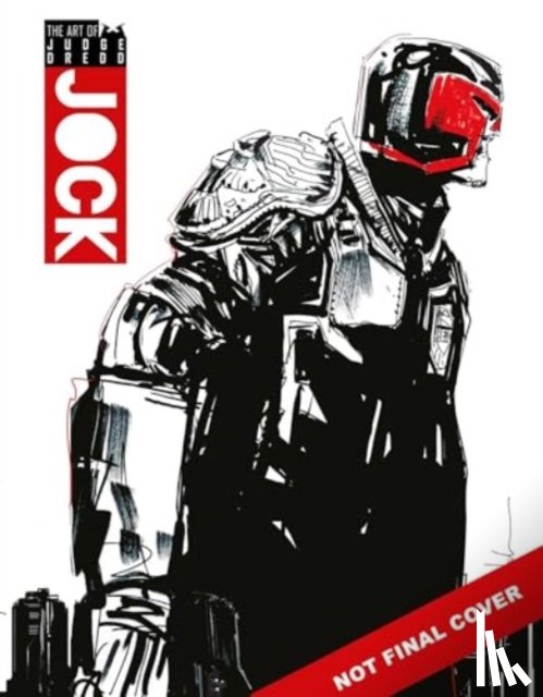 Jock - The Art of Judge Dredd by Jock