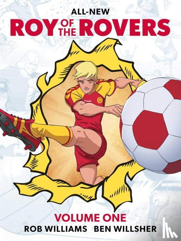 Williams, Rob - Roy of the Rovers Volume One