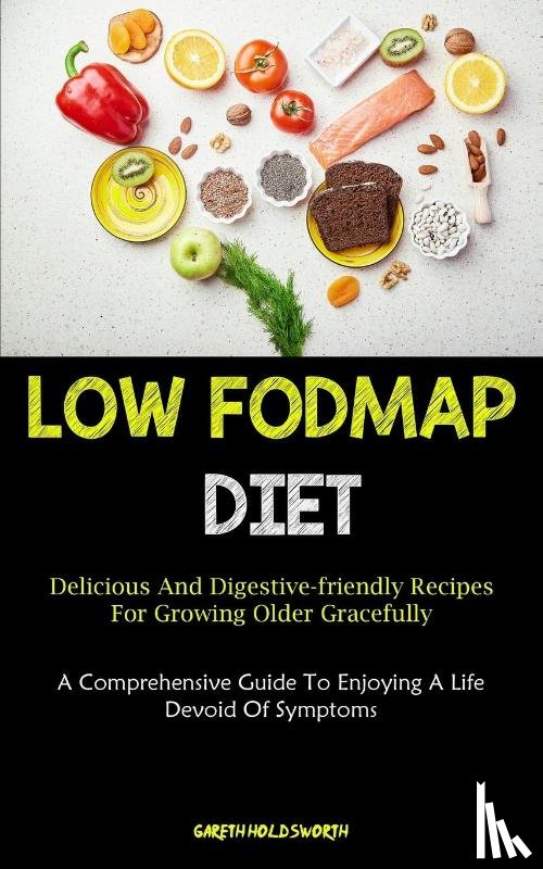 Holdsworth, Gareth - Low Fodmap Diet