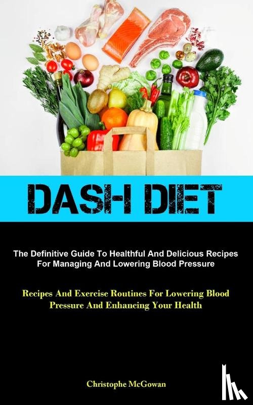 McGowan, Christophe - Dash Diet
