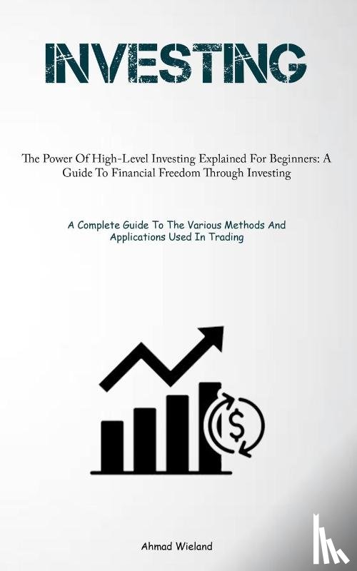 Wieland, Ahmad - Investing