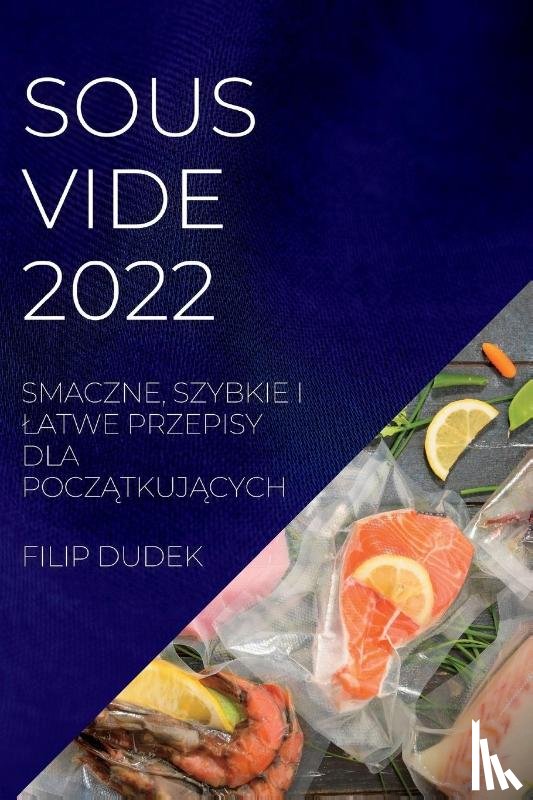 Dudek, Filip - Sous Vide 2022 (Polish)