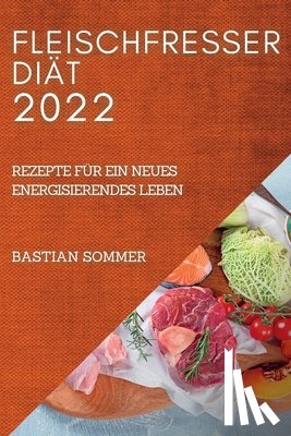Sommer, Bastian - Fleischfresser Diat 2022