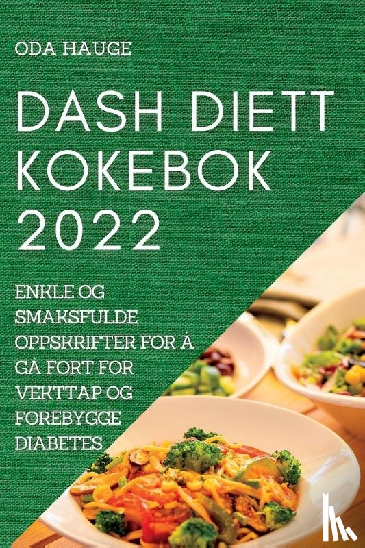 Hauge, Oda - Dash Diett Kokebok