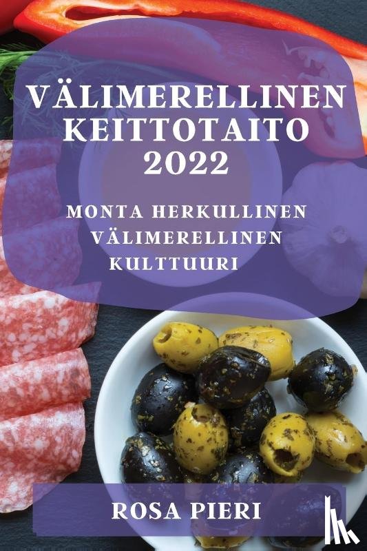 Pieri, Rosa - Valimerellinen Keittotaito 2022