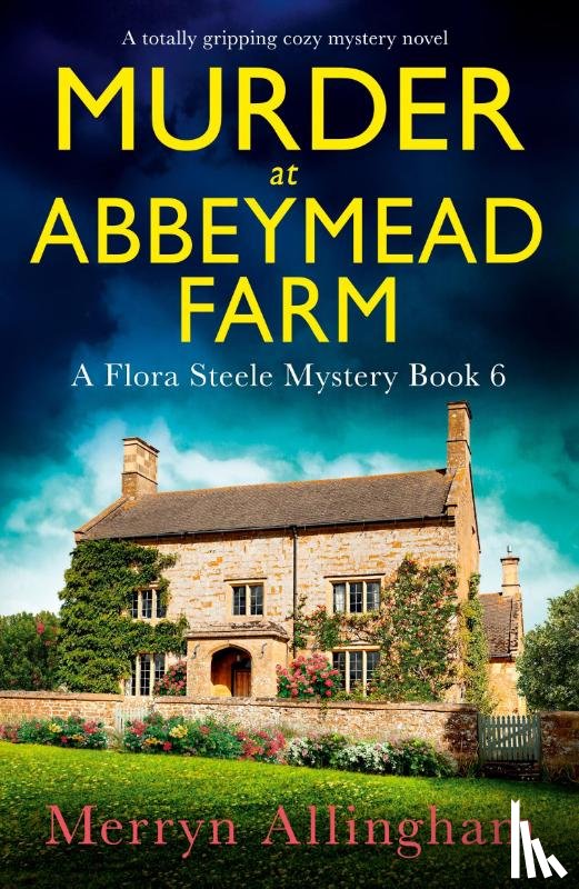 Allingham, Merryn - Murder at Abbeymead Farm