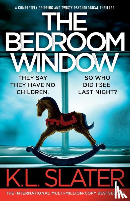 Slater, K L - The Bedroom Window