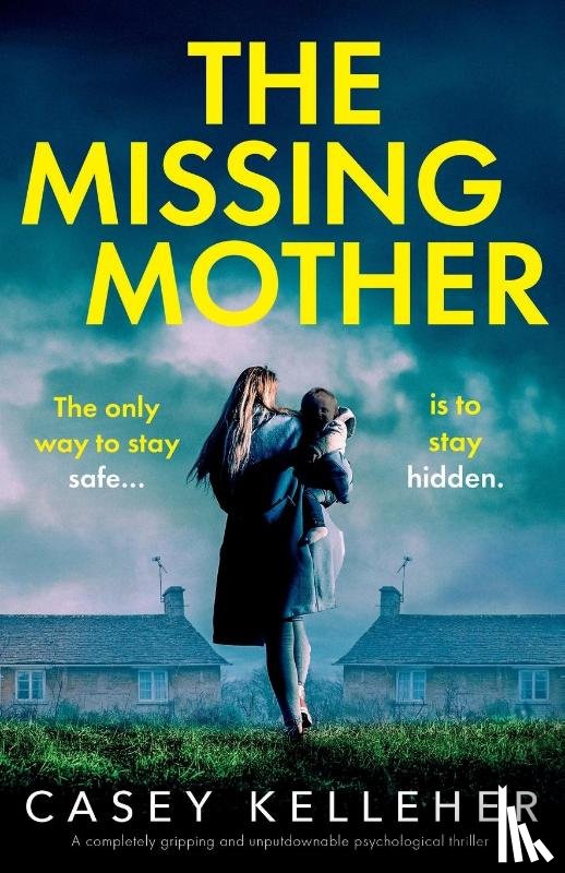 Kelleher, Casey - The Missing Mother