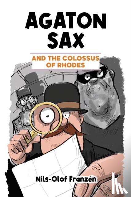 Franzen, Nils-Olof - Agaton Sax and the Colossus of Rhodes