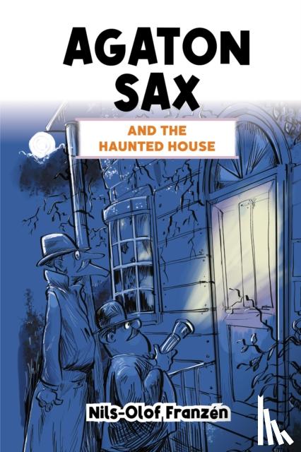 Franzen, Nils-Olof - Agaton Sax and the Haunted House