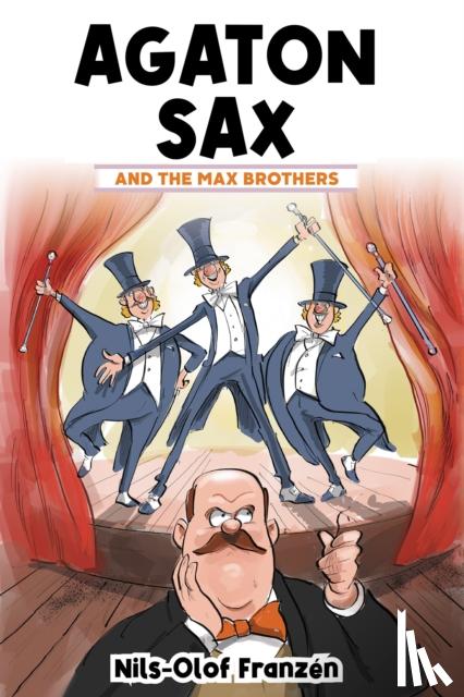 Franzen, Nils-Olof - Agaton Sax and the Max Brothers