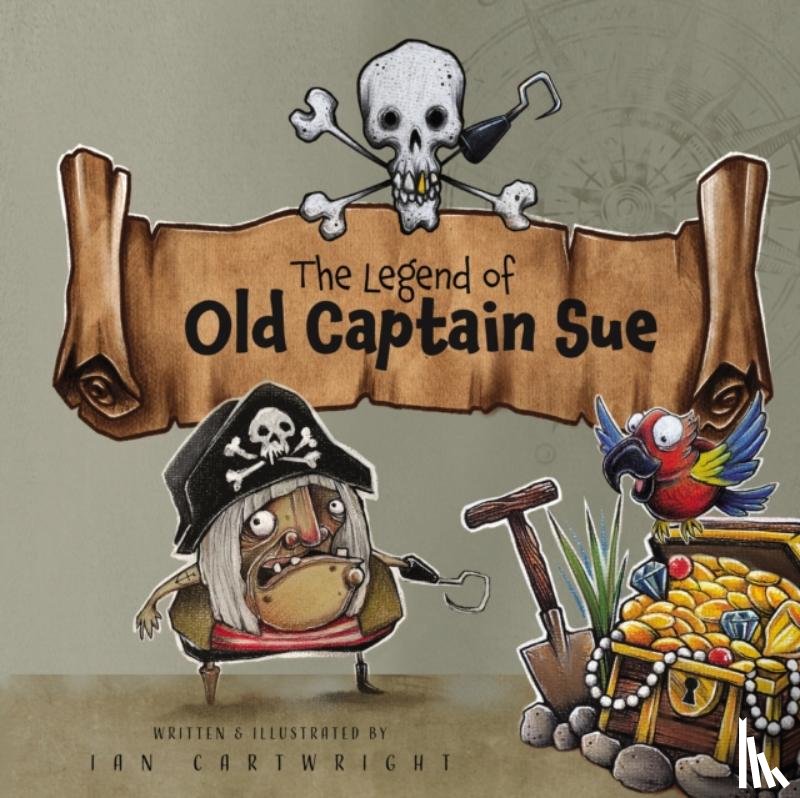 Cartwright, Ian - The Legend of Old Captain Sue