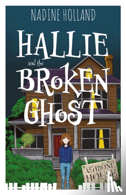 Holland, Nadine - Hallie and the Broken Ghost