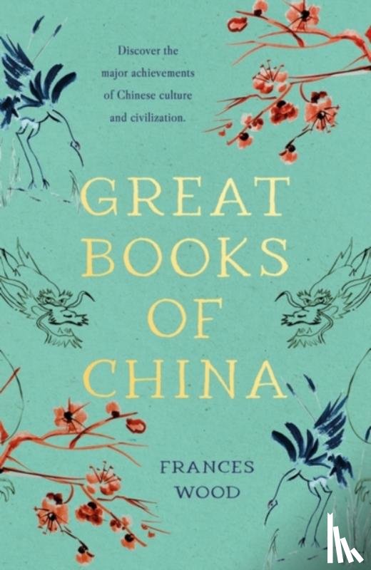 Wood, Frances - Great Books of China