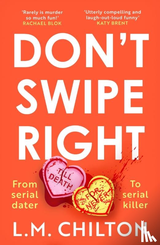 L.M. Chilton, Chilton - Don't Swipe Right