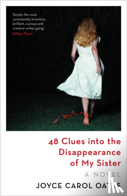 Oates, Joyce Carol - 48 Clues into the Disappearance of My Sister