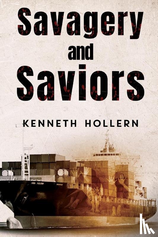 Hollern, Ken - Savagery and Saviors