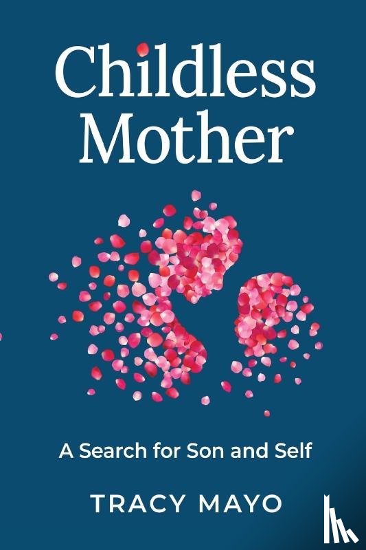Mayo, Tracy - Childless Mother