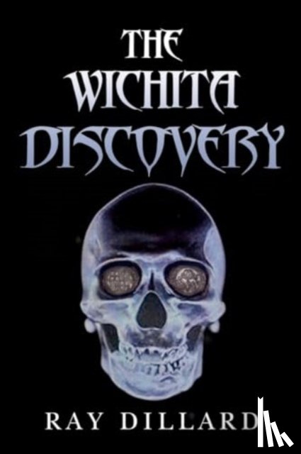 Dillard, Ray - The Wichita Discovery
