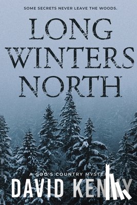Kenny, David - Long Winters North