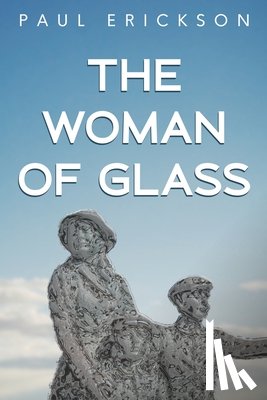 Erickson, Paul - The Woman of Glass