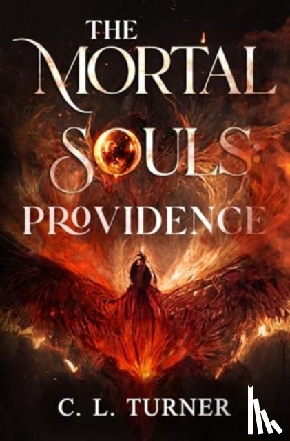 Turner, C. L. - The Mortal Souls: Providence