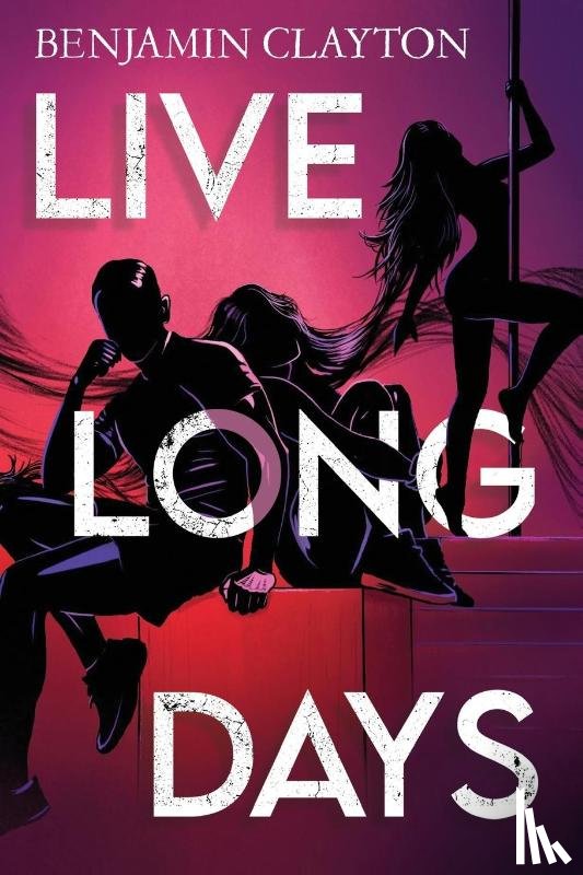 Clayton, Benjamin - Live Long Days