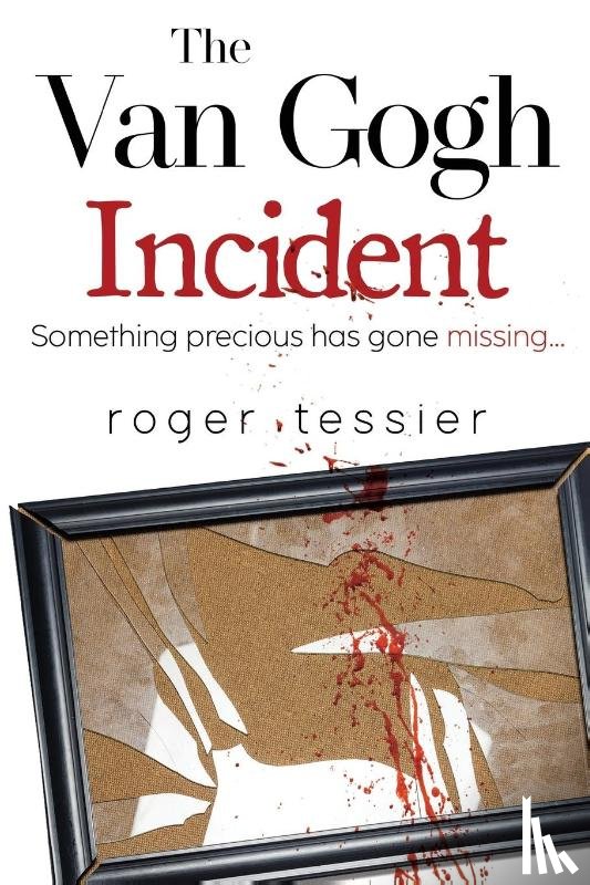 Tessier, Roger - The Van Gogh Incident