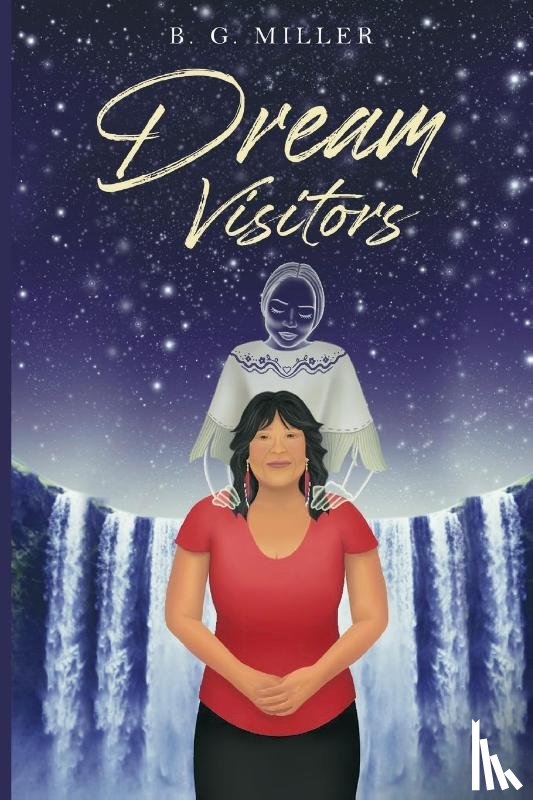 Miller, B. G. - Dream Visitors