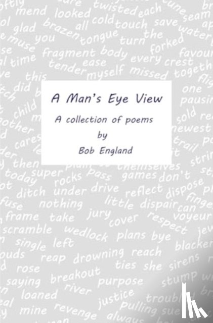 England, Bob - A Man's Eye View