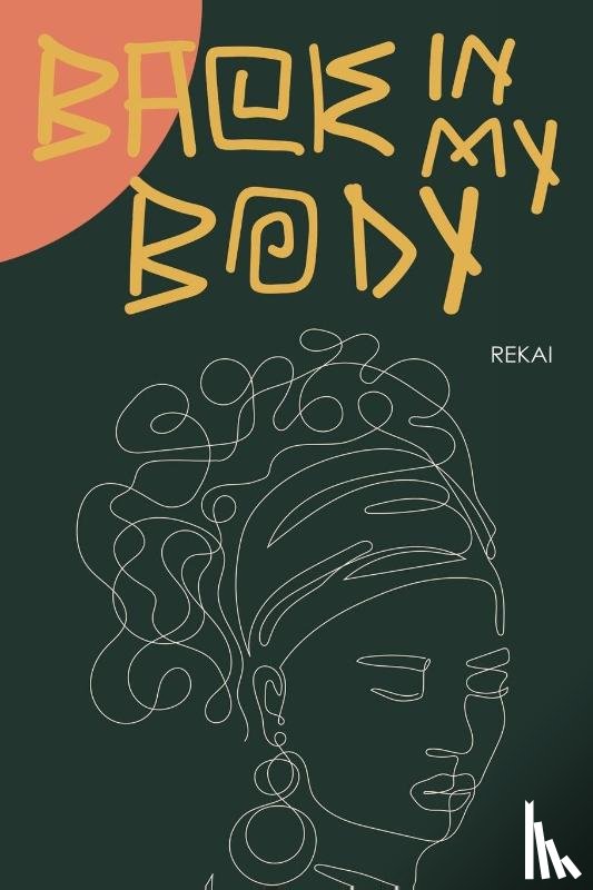 Rekai - Back in my Body